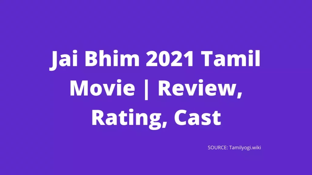 Jai Bhim 2021 Tamil Movie
