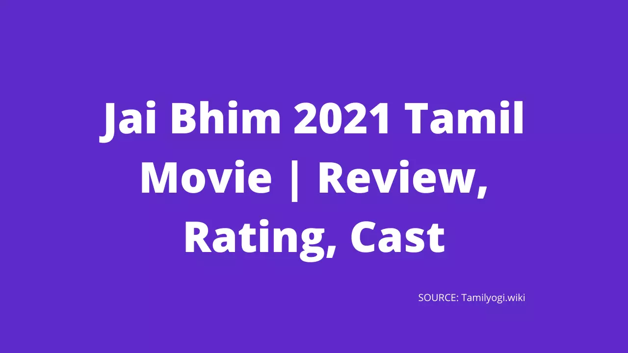 Jai Bhim 2021 Tamil Movie