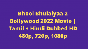 Bhool Bhulaiyaa 2 Tamilyogi