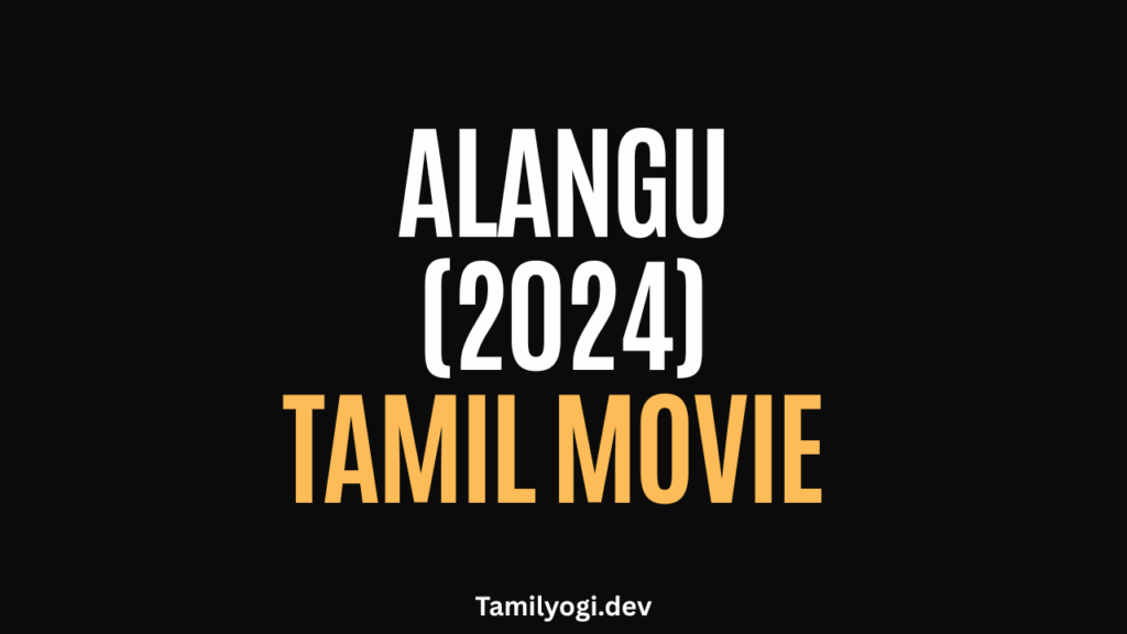 Alangu Tamil Movie