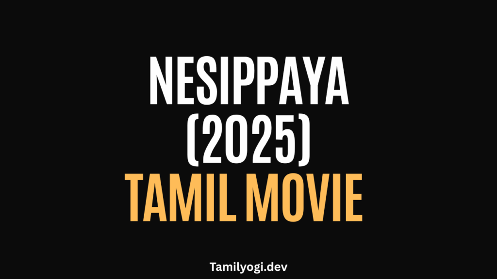 Nesippaya Tamil Movie